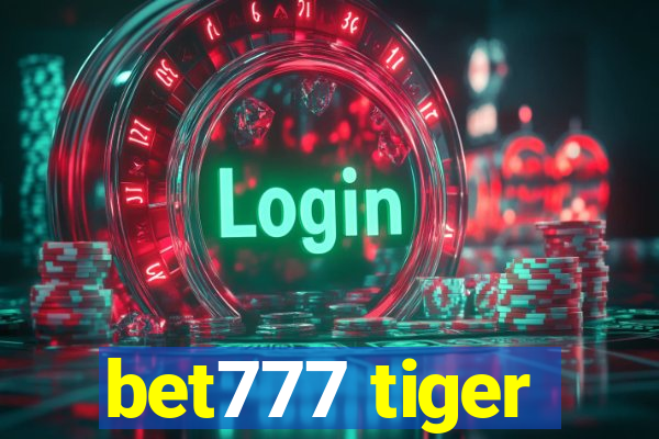 bet777 tiger